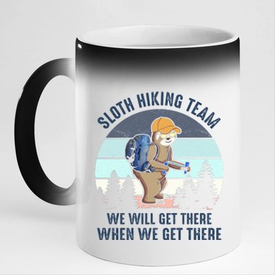 Sloth Hiking Team We Will Get There When We Get ThereFunny 11oz Black Color Changing Mug