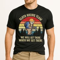 Sloth Hiking Team We Will Get There When We Get ThereFunny Performance Shirt