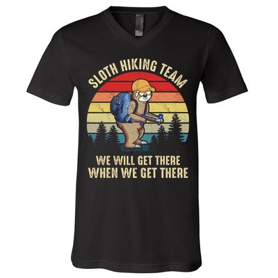 Sloth Hiking Team We Will Get There When We Get ThereFunny V-Neck T-Shirt