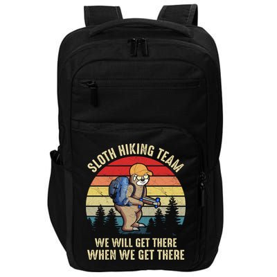 Sloth Hiking Team We Will Get There When We Get ThereFunny Impact Tech Backpack