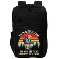 Sloth Hiking Team We Will Get There When We Get ThereFunny Impact Tech Backpack