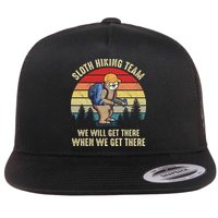Sloth Hiking Team We Will Get There When We Get ThereFunny Flat Bill Trucker Hat