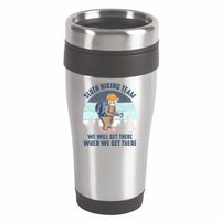 Sloth Hiking Team We Will Get There When We Get ThereFunny 16oz Travel Tumbler