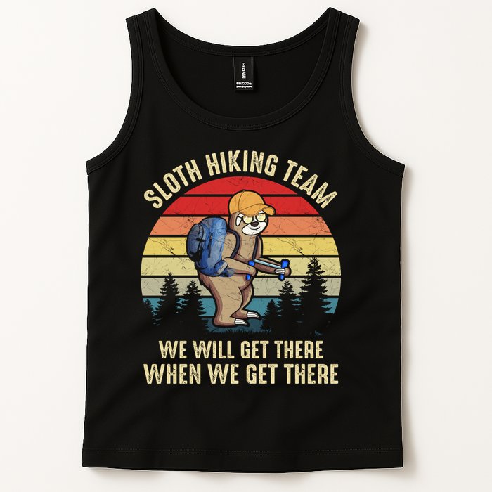 Sloth Hiking Team We Will Get There When We Get ThereFunny Tank Top
