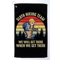 Sloth Hiking Team We Will Get There When We Get ThereFunny Golf Towel