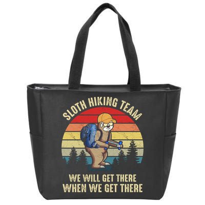 Sloth Hiking Team We Will Get There When We Get ThereFunny Zip Tote Bag