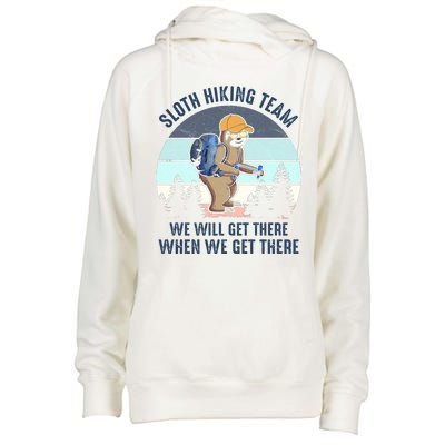 Sloth Hiking Team We Will Get There When We Get ThereFunny Womens Funnel Neck Pullover Hood