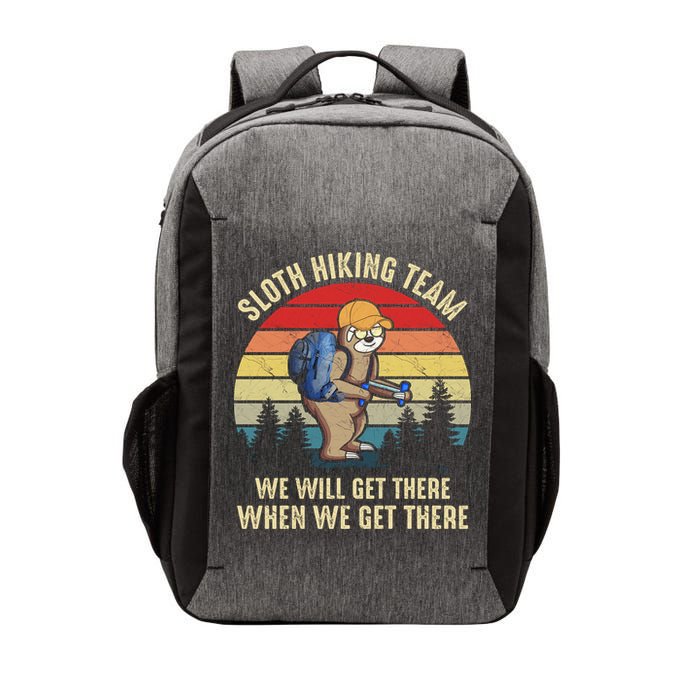 Sloth Hiking Team We Will Get There When We Get ThereFunny Vector Backpack