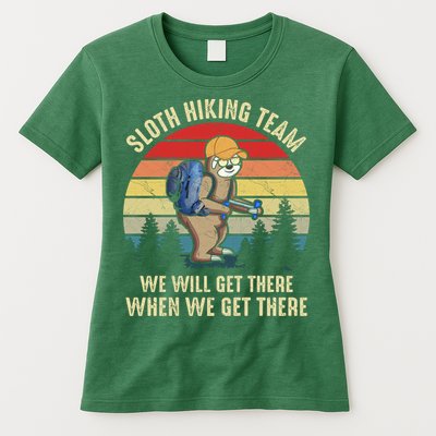 Sloth Hiking Team We Will Get There When We Get ThereFunny Womens T-Shirt