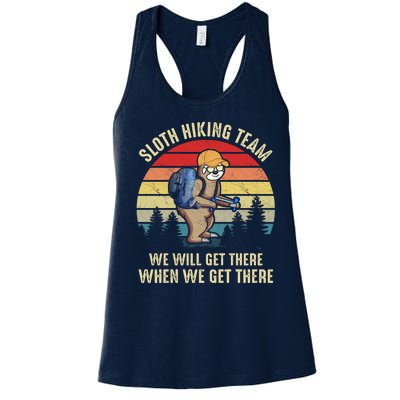 Sloth Hiking Team We Will Get There When We Get ThereFunny Women's Racerback Tank