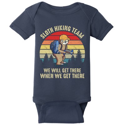 Sloth Hiking Team We Will Get There When We Get ThereFunny Baby Bodysuit