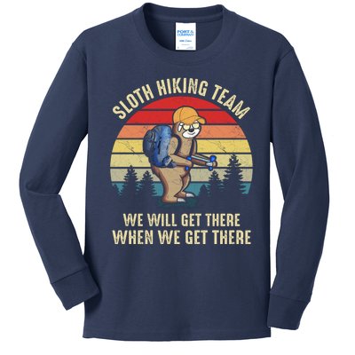 Sloth Hiking Team We Will Get There When We Get ThereFunny Kids Long Sleeve Shirt