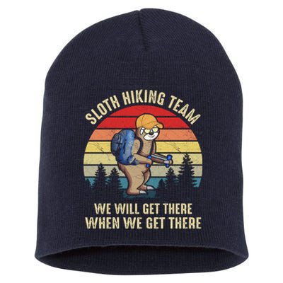 Sloth Hiking Team We Will Get There When We Get ThereFunny Short Acrylic Beanie