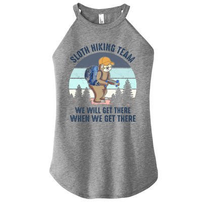 Sloth Hiking Team We Will Get There When We Get ThereFunny Women's Perfect Tri Rocker Tank