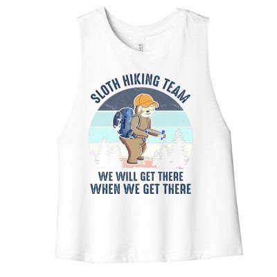 Sloth Hiking Team We Will Get There When We Get ThereFunny Women's Racerback Cropped Tank