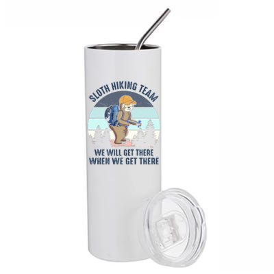 Sloth Hiking Team We Will Get There When We Get ThereFunny Stainless Steel Tumbler