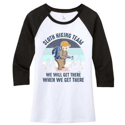 Sloth Hiking Team We Will Get There When We Get ThereFunny Women's Tri-Blend 3/4-Sleeve Raglan Shirt