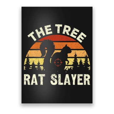 Squirrel Hunter The Tree Rat Slayer Retro Squirrel Hunting Poster