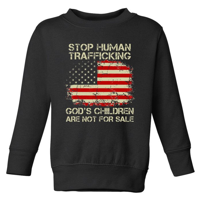 Stop Human Trafficking Gods Children Are Not For Sale Gift Toddler Sweatshirt