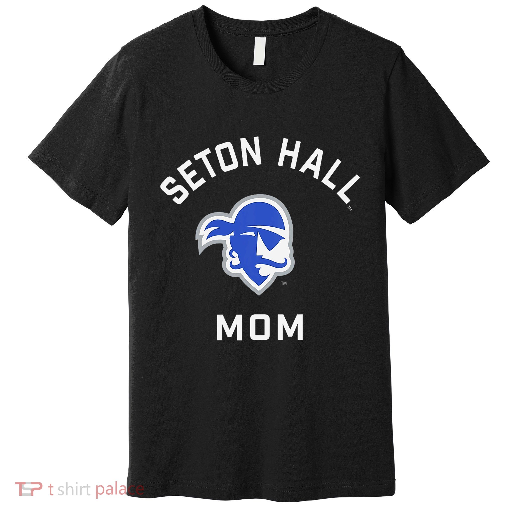 Seton Hall University Shu Pirates Arched Mom Premium T-Shirt