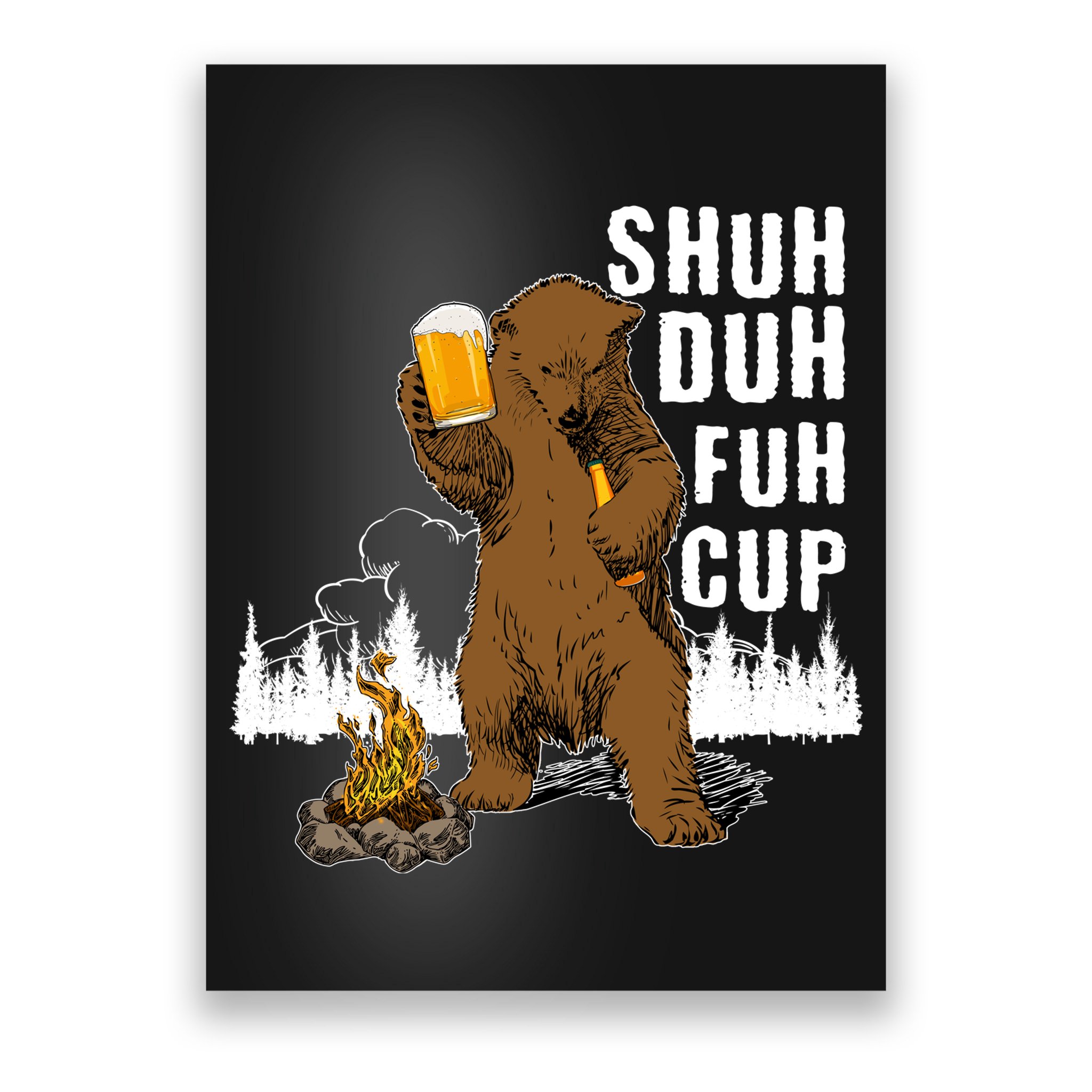 Shuh Duh Fuh Cup Poster