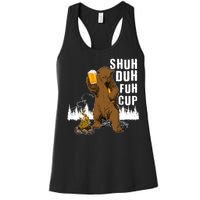 Shuh Duh Fuh Cup Women's Racerback Tank