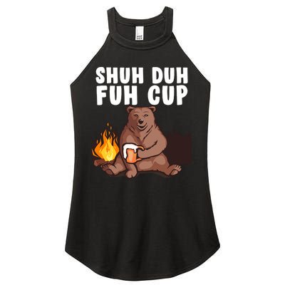 Shuh Duh Fuh Cup Bear Drinking Beer Camping Women's Perfect Tri Rocker Tank