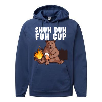 Shuh Duh Fuh Cup Bear Drinking Beer Camping Performance Fleece Hoodie