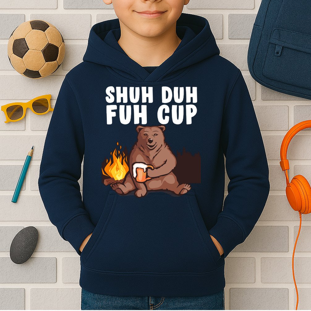 Shuh Duh Fuh Cup Bear Drinking Beer Camping Kids Hoodie