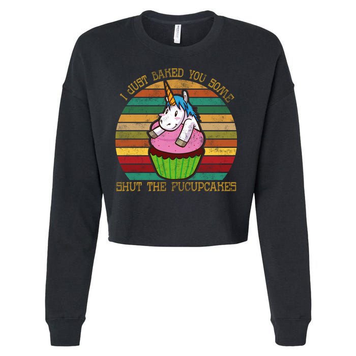 Shut The Fucupcakes Cropped Pullover Crew