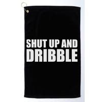 Shut Up And Dribble Golf Towel