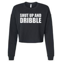 Shut Up And Dribble Cropped Pullover Crew