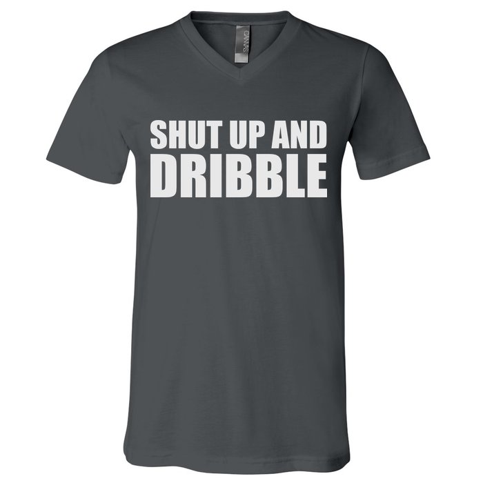 Shut Up And Dribble V-Neck T-Shirt