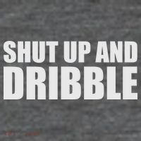 Shut Up And Dribble Button