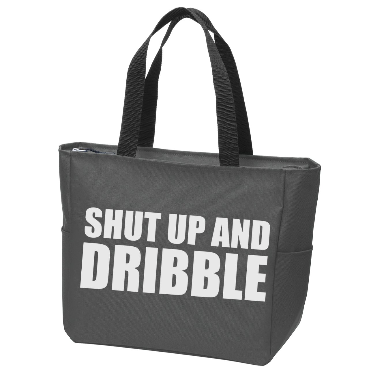 Shut Up And Dribble Zip Tote Bag
