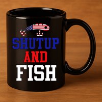 Shut Up And Fish 11oz C Handle Ceramic Mug