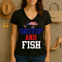 Shut Up And Fish Women's V-Neck T-Shirt