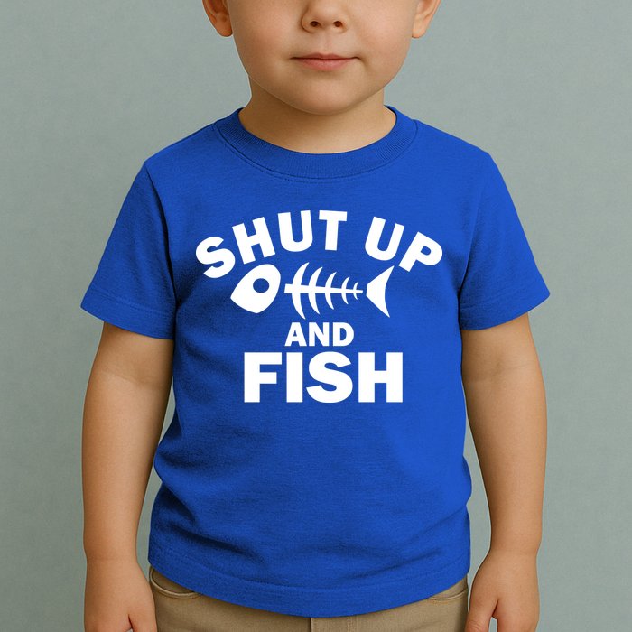 Shut Up And Fish Fishing Toddler T-Shirt