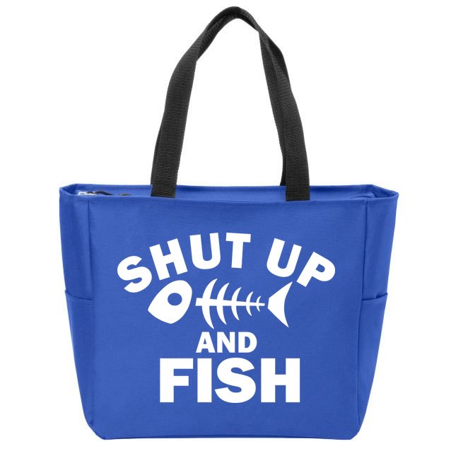 Shut Up And Fish Fishing Zip Tote Bag