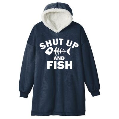 Shut Up And Fish Fishing Hooded Wearable Blanket