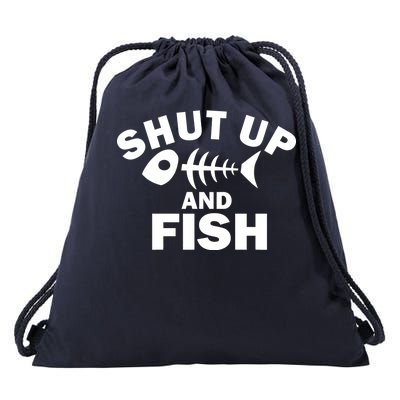 Shut Up And Fish Fishing Drawstring Bag