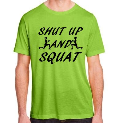 Shut Up And Squat Gym Fitness Workout Adult ChromaSoft Performance T-Shirt