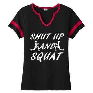 Shut Up And Squat Gym Fitness Workout Ladies Halftime Notch Neck Tee