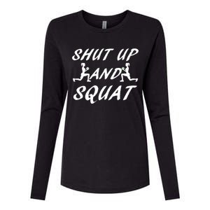 Shut Up And Squat Gym Fitness Workout Womens Cotton Relaxed Long Sleeve T-Shirt