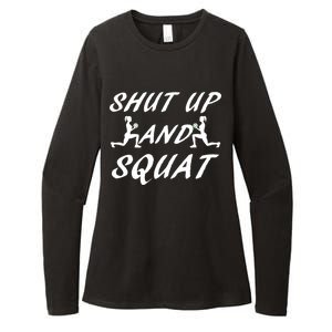 Shut Up And Squat Gym Fitness Workout Womens CVC Long Sleeve Shirt