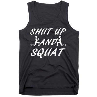 Shut Up And Squat Gym Fitness Workout Tank Top