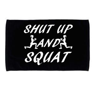 Shut Up And Squat Gym Fitness Workout Microfiber Hand Towel