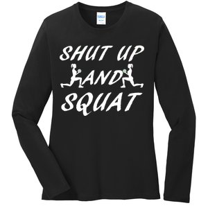 Shut Up And Squat Gym Fitness Workout Ladies Long Sleeve Shirt