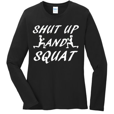 Shut Up And Squat Gym Fitness Workout Ladies Long Sleeve Shirt