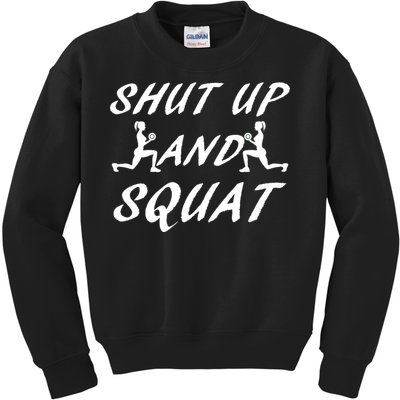 Shut Up And Squat Gym Fitness Workout Kids Sweatshirt